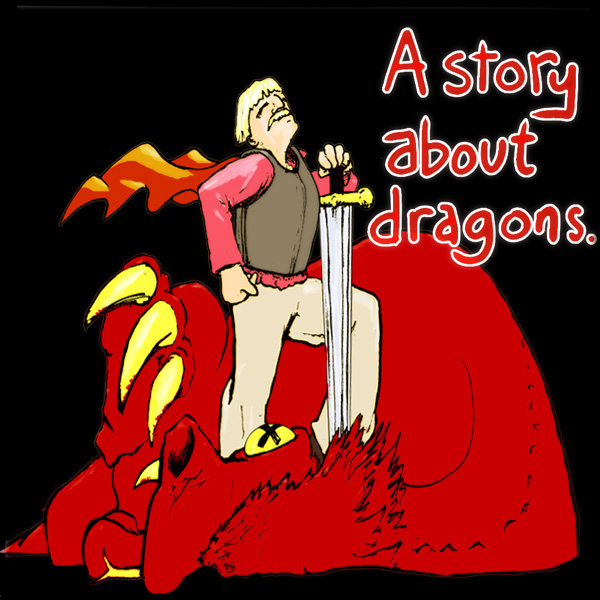 A Story about Dragons, by Geoff Sebesta