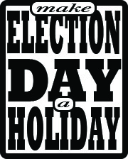 Make Election Day a State-Wide Holiday